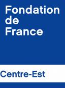 FONDATION DE FRANCE CENTRE-EST